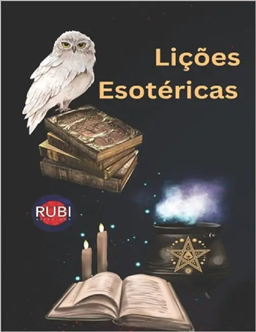 Lições Esotéricas by Rubi, Angeline