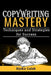 Copywriting Mastery: Techniques and Strategies for Success by Njoku Caleb