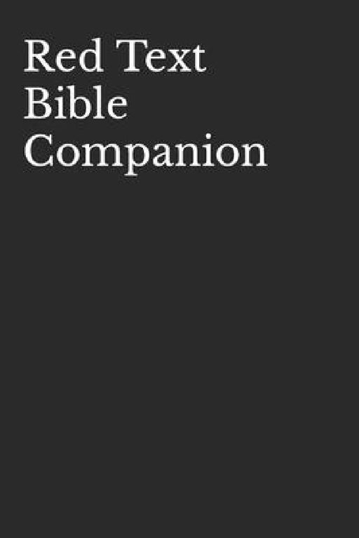 Red Text Bible Companion by Ziare Waverly
