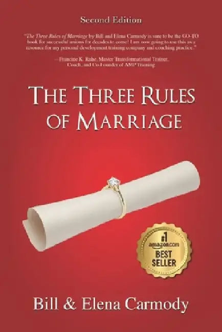 The Three Rules of Marriage, Second Edition by Elena Carmody
