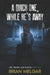 A Quick One, While He's Away by Brian Melgar