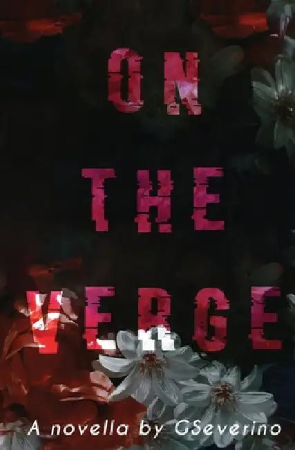 On The Verge by G. Severino