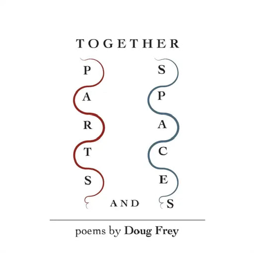 Together Parts And Spaces