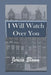 I Will Watch Over You by Jerica Bloom