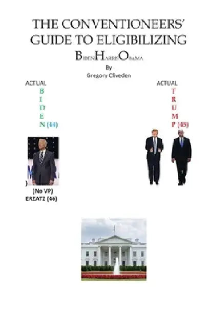The Conventioneers' Guide to Eligibilizing Bho by Gregory Cliveden