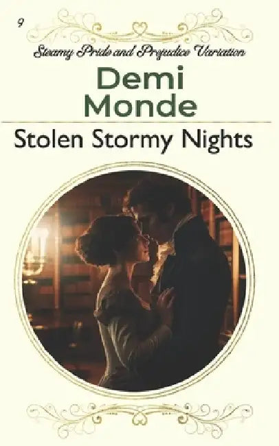 Stolen Stormy Nights: Steamy Pride and Prejudice Variation by Bella Breen