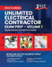 2023 Florida Unlimited Electrical Contractor Exam Prep: Volume 1: Study Review & Practice Exams by One Exam Prep