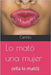 Lo mató una mujer: (ella lo mató) by Cerinto
