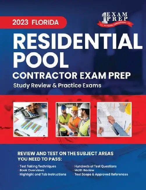 2023 Florida Residential Pool Contractor Exam Prep: 2023 Study Review & Practice Exams by Upstryve Inc