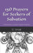 150 Prayers for Seekers of Salvation: In the tradition of Ancient Christian Gnosticism. by U. Limiati