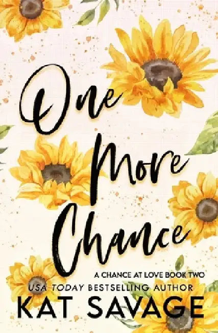 One More Chance: Special Edition by Kat Savage