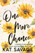 One More Chance: Special Edition by Kat Savage