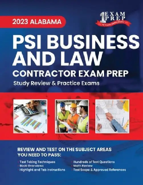 2023 Alabama PSI Business and Law Contractor Exam Prep: 2023 Study Review & Practice Exams by Upstryve Inc