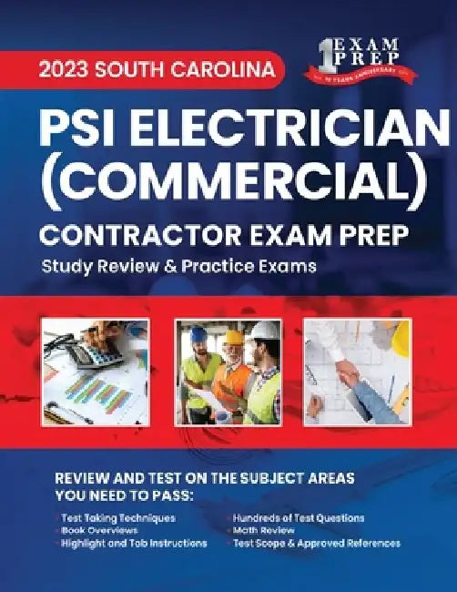 2023 South Carolina PSI Commercial Electrician Exam Prep: 2023 Study Review & Practice Exams by Upstryve Inc