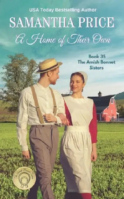 A Home of Their Own: Amish Romance by Samantha Price