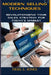 Modern Selling Techniques: Revolutionizing Your Sales Strategy for Today's Market by Fidel L. Jones