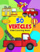 50 Vehicles: Kids Coloring Book by Nina Lars