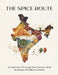 The Spice Route: A Journey Through the Flavors and Aromas of Indian Cuisine by Harry M. Weiss