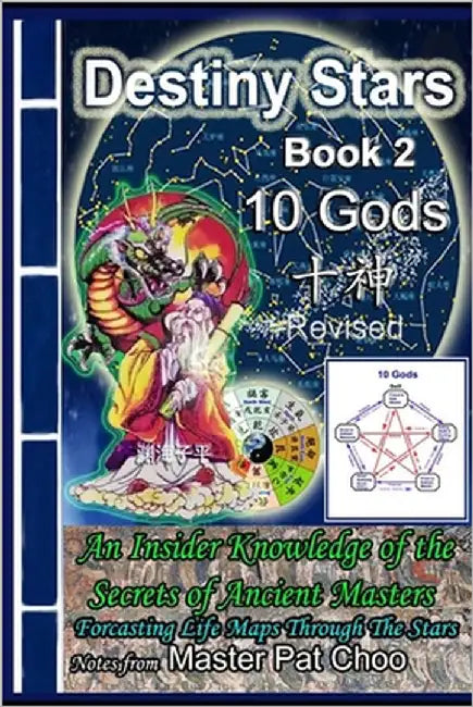 Destiny Stars - 10 Gods by Choo, Master Patrick
