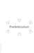 Predestination