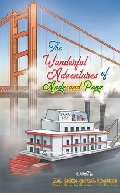 The Wonderful Adventures of Andy and Pong by Blueberry Illustrations