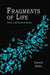 Fragments of Life by Edward Bicket