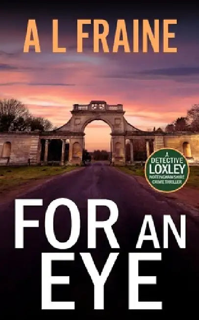 For An Eye by A. L. Fraine
