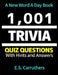 1,001 Trivia Questions and Answers: Trivia Quiz Book by Elliot Carruthers