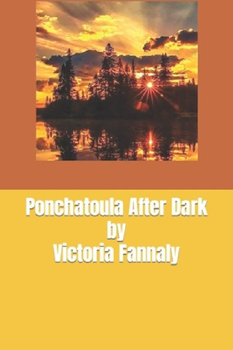 Ponchatoula After Dark by Victoria Fannaly
