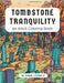 Tombstone Tranquility by Joseph J., Jr. Cichon