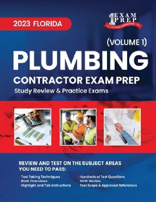 2023 Florida Plumbing Contractor Exam Prep: Volume 1: Study Review & Practice Exams by Upstryve Inc