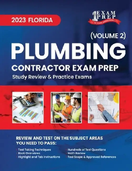 2023 Florida Plumbing Contractor Exam Prep: Volume 2: Study Review & Practice Exams by Upstryve Inc