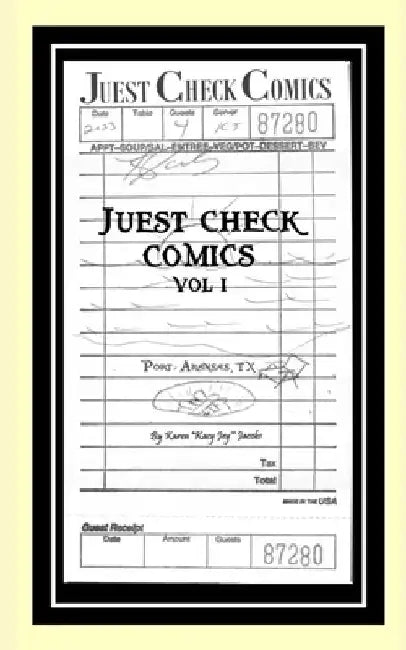 Juest Check Comics: Vol. I by Karen Kacy Jey Jacobs