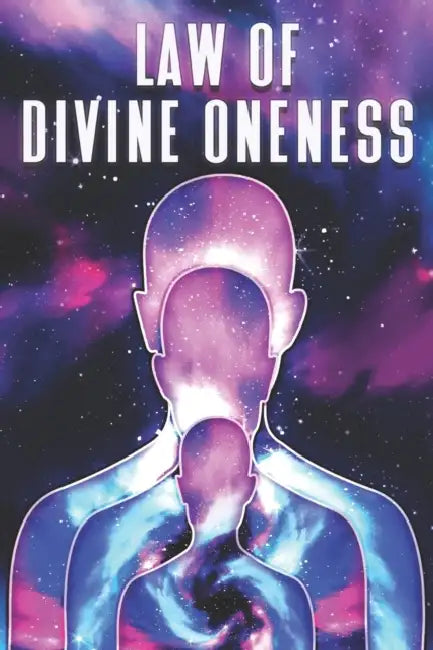 Law of Divine Oneness: Laws of the Universe #7 by Sherry Lee