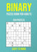 Binary Puzzle Book for Adults - 504 Puzzles - Easy to Hard: Critical Thinking Mental Exercise by Puzzler Pro Publishing