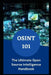 Osint 101: The Ultimate Open Source intelligence Handbook by Eliam Johnson