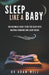 Sleep Like a Baby: The Ultimate Guide to Better Sleep with Natural Remedies and Sleep Hacks by Adam Well