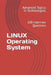 LINUX Operating System: 100 Interview Questions by X. Y. Wang