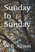 Sunday To Sunday