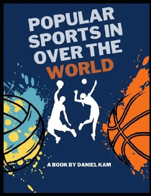 Popular Sports games in over the world by Daniel Kam