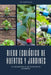 Riego Ecológico de Huertos Y Jardines: Manejo de Césped Y Cálculos de Riego by J. C. Kastillo
