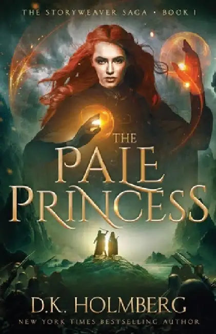 The Pale Princess by D. K. Holmberg
