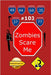 Zombies Scare Me 103 (nederlandse editie) by Oro, I. D.