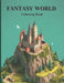 Imaginary Kingdoms: Discover a World of Fantasy through Coloring by Nirandr Don