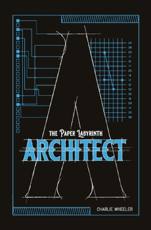 Architect: A Paper Labyrinth Puzzle Book by Charlie Wheeler