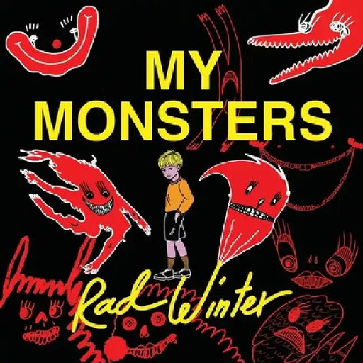 My Monsters by Rad Winter