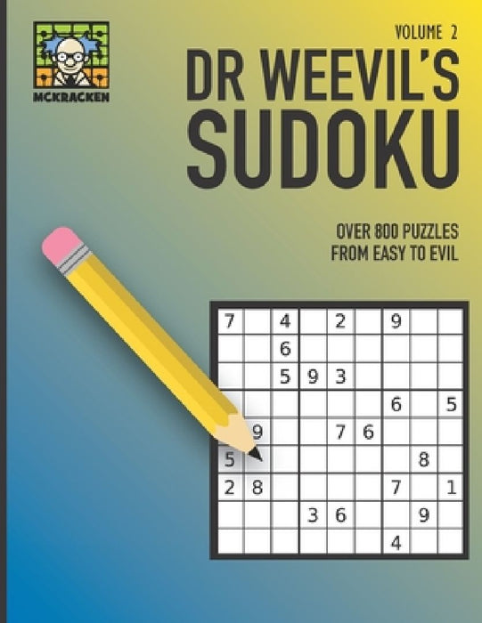 Dr. Weevil's Sudoku: Volume 2 by Weevil McKracken