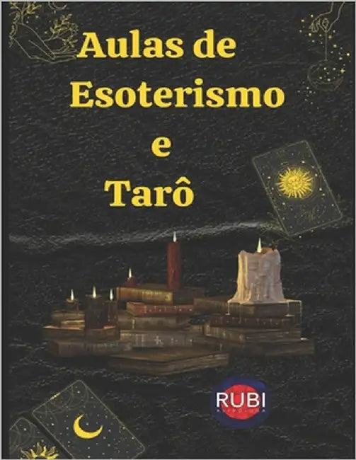 Aulas de Esoterismo e Tarô by Rubi, Angeline