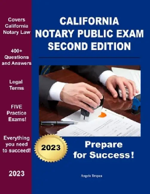 California Notary Public Exam Second Edition by Angelo Tropea