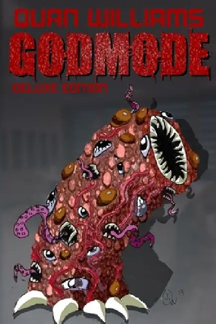 Godmode: Deluxe Edition by Quan Williams